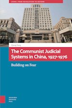 The Communist Judicial System in China, 1927-1976