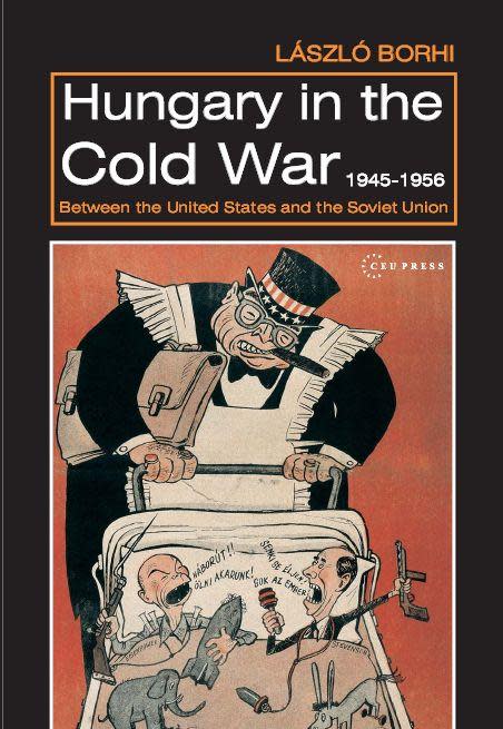 Hungary in the Cold War, 1945-1956 | Amsterdam University Press