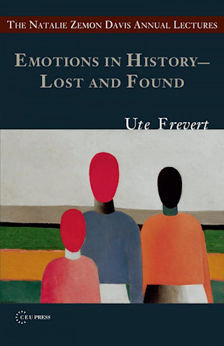 Emotions in History – Lost and Found