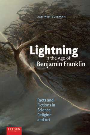 Lightning in the Age of Benjamin Franklin