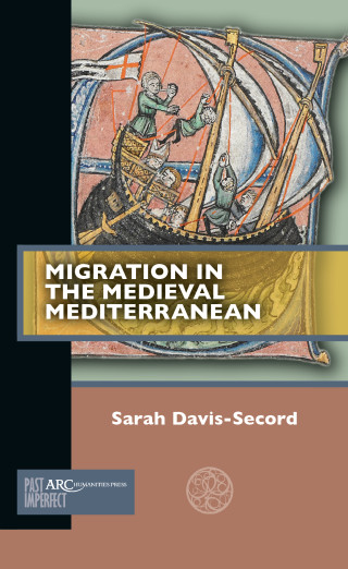 Migration in the Medieval Mediterranean