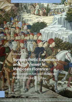 Somaesthetic Experience and the Viewer in Medicean Florence