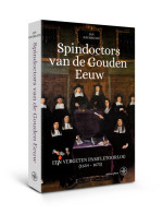 Spindoctors van de Gouden Eeuw