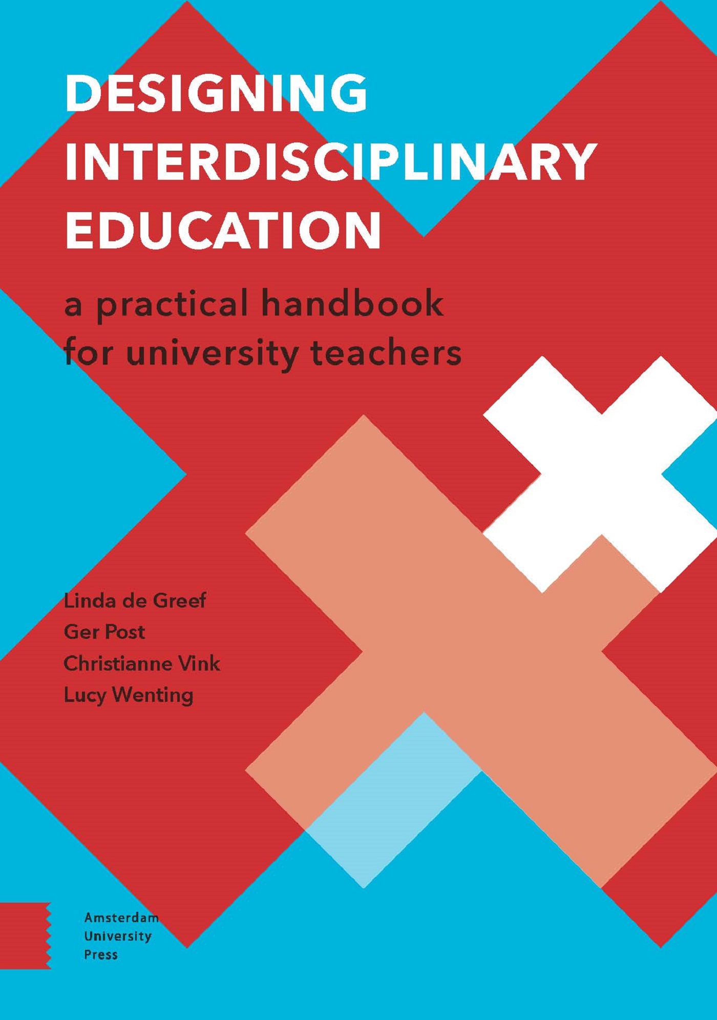 Designing Interdisciplinary Education Amsterdam University Press