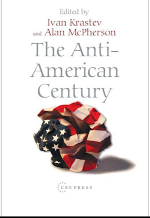 The Anti-American Century