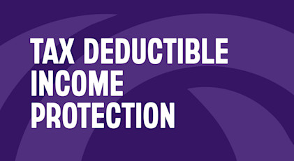 Is Your Income Protection Policy Tax Deductible