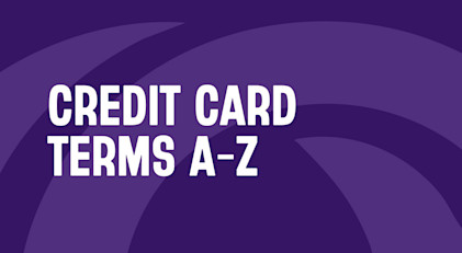 Credit Cards from A to Z | A guide