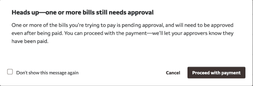 Pay unapproved bill bulk pay warning