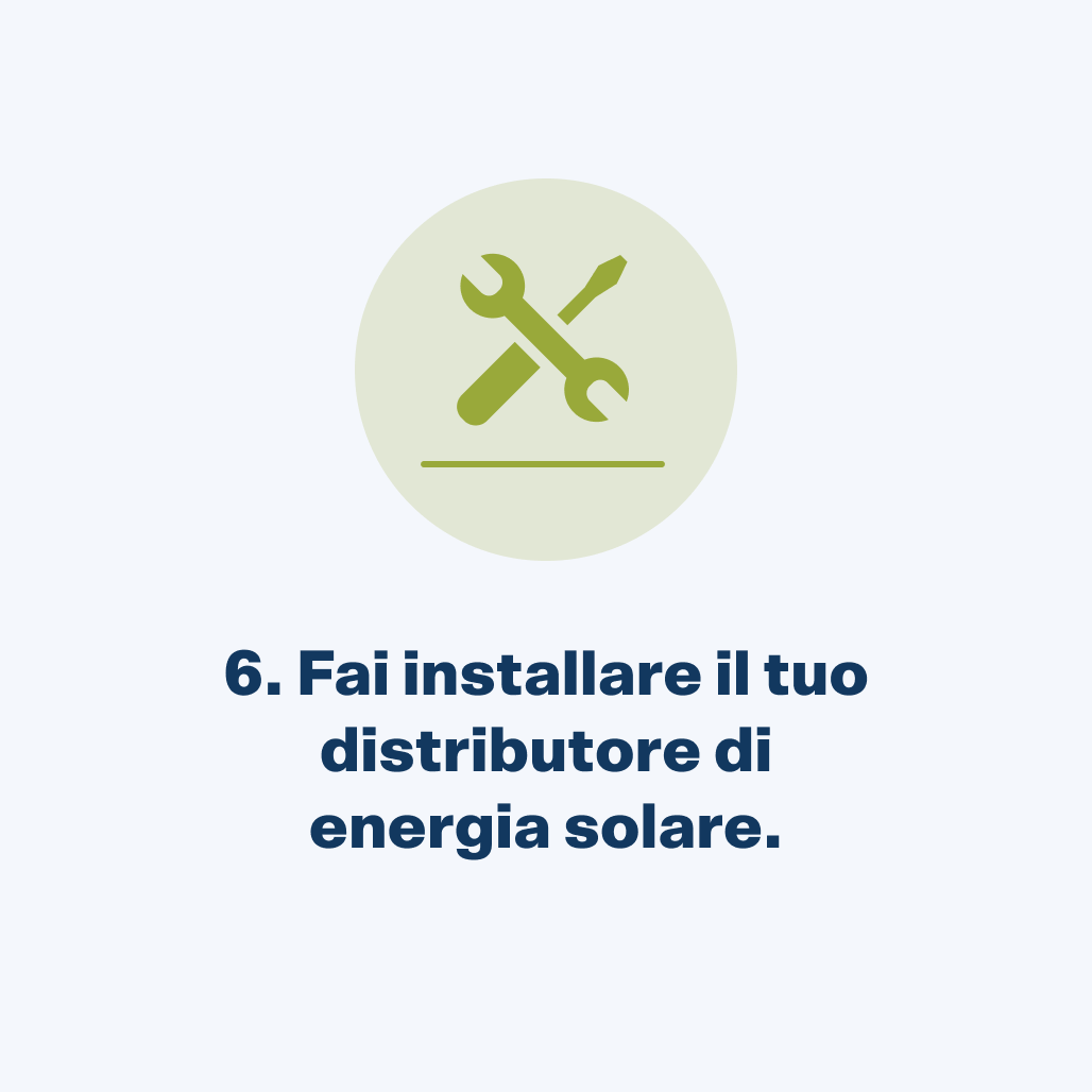 Fai installare il tuo distributore di energia solare.