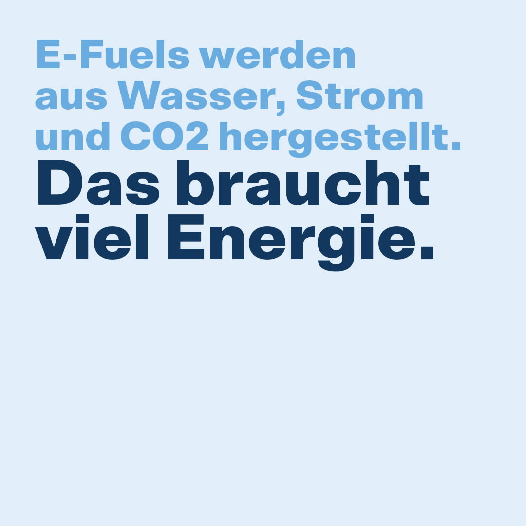E-Fuels werden aus Wasser, Strom und CO2 hergestellt. Das braucht viel Energie.