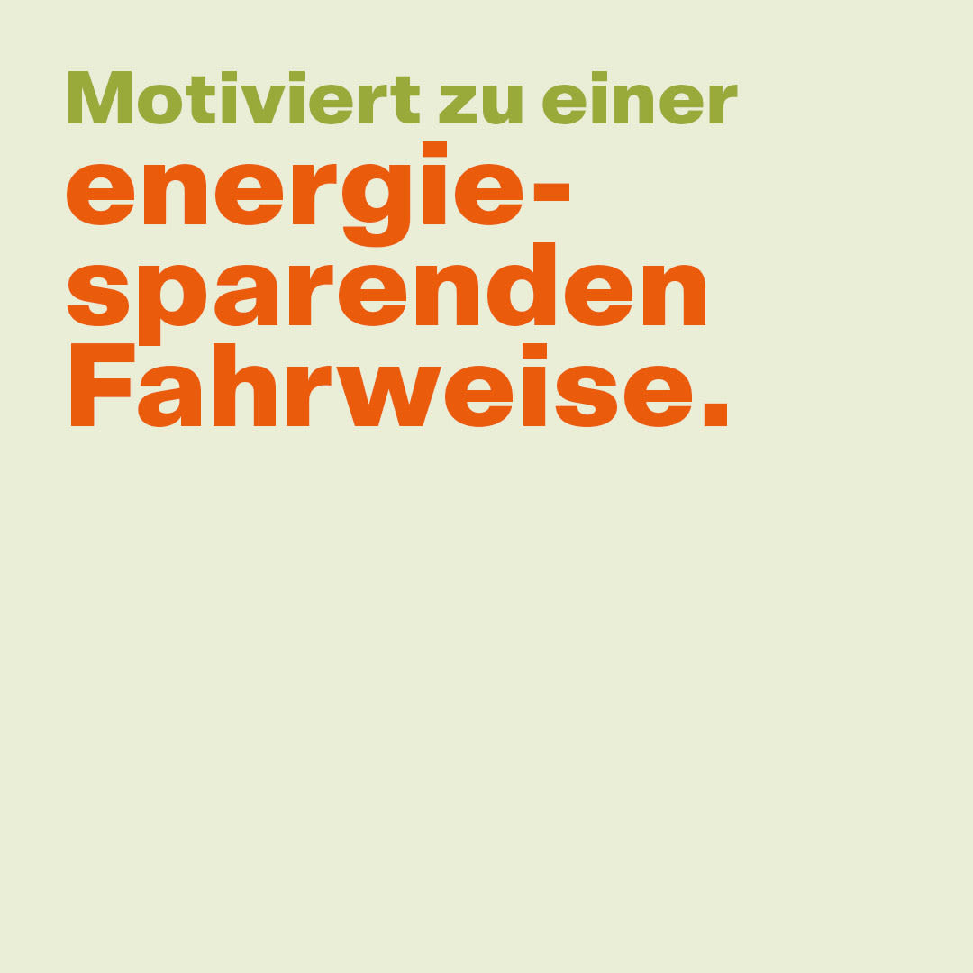 Motiviert zu einer energiesparenden Fahrweise.