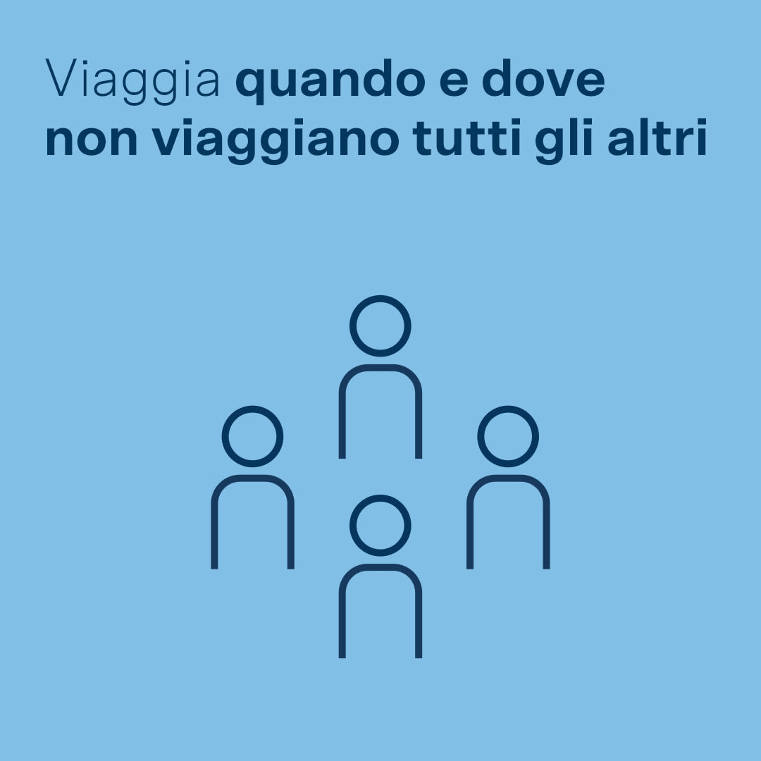 Viaggia quando e dove non viaggiano tutti gli altri