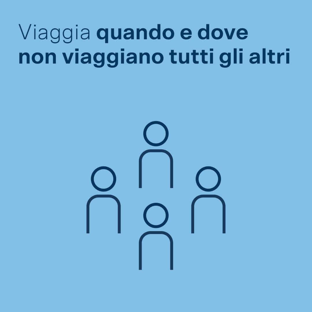 Viaggia quando e dove non viaggiano tutti gli altri