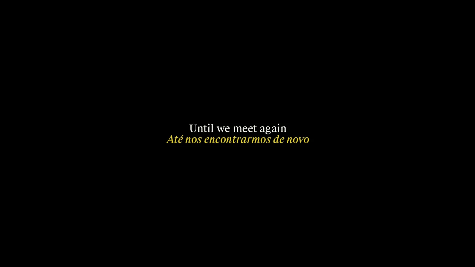 Until we meet again