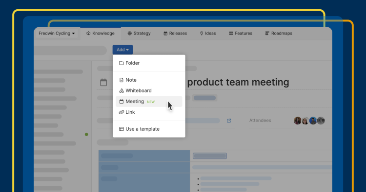A better way to manage product meetings