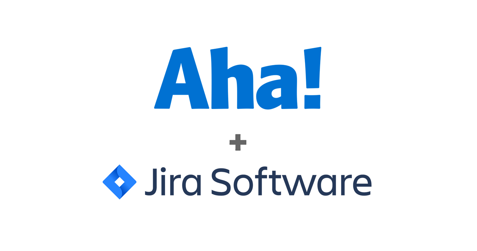 Just Launched! — Sync Feature Dependencies Between Aha! and Jira