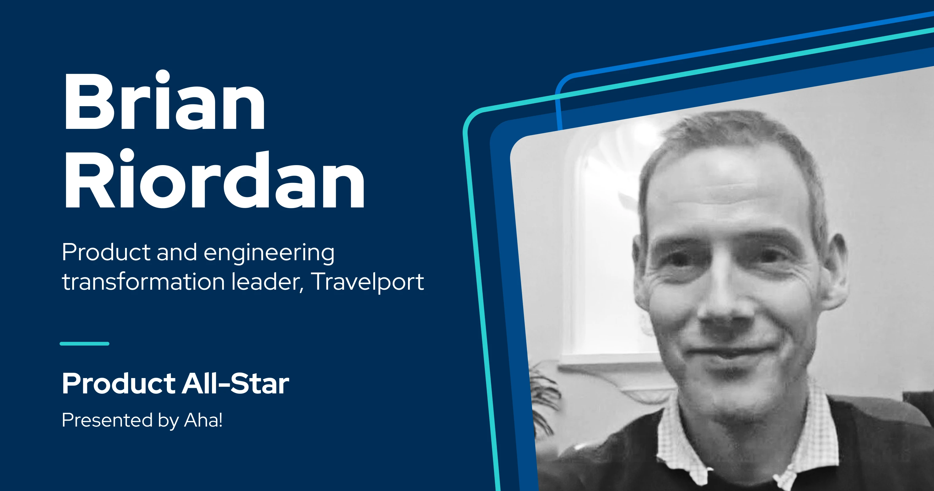 Product All-Star: 6 questions with Brian Riordan