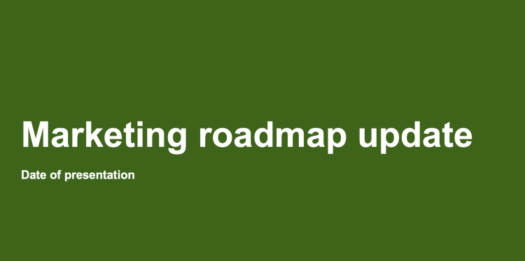 Marketing roadmap update