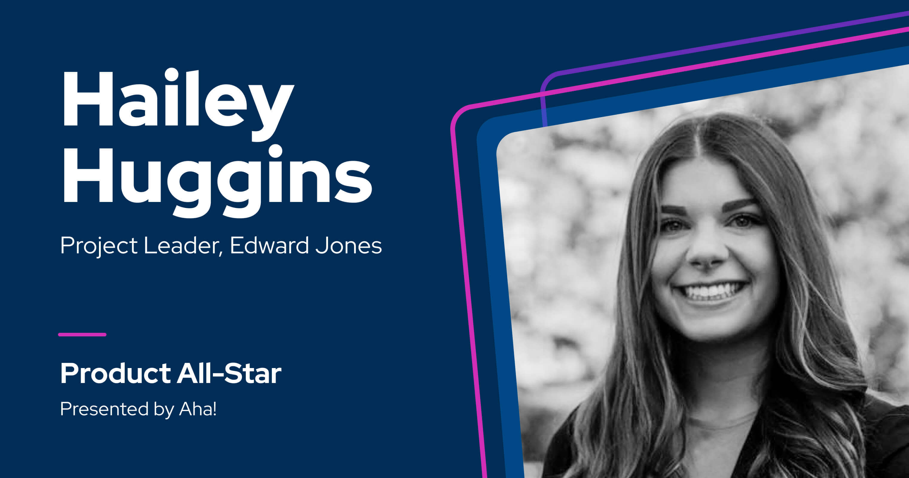 Product All-Star: 6 questions with Hailey Huggins