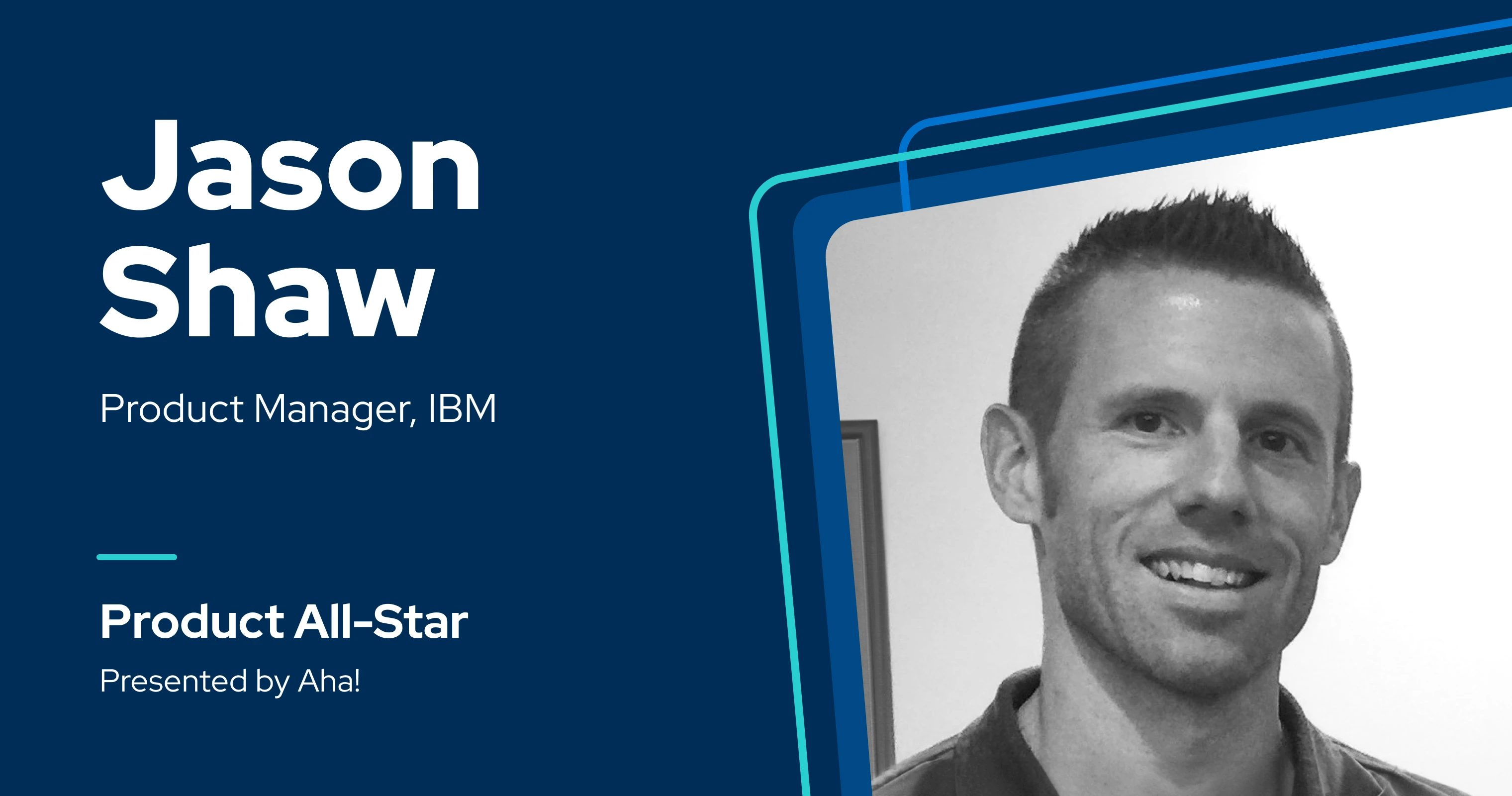 Product All-Star: 6 questions with Jason Shaw