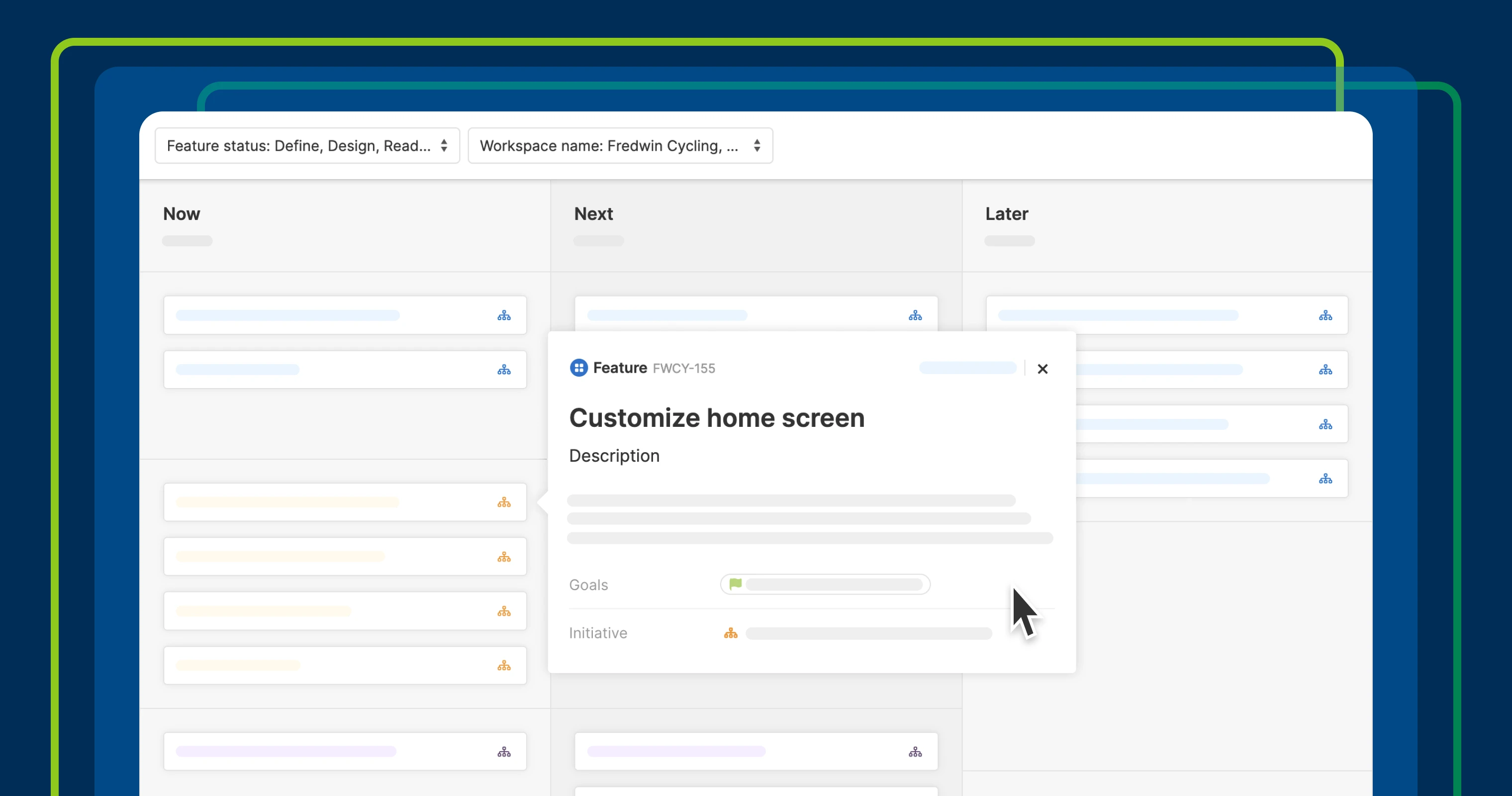 An interactive Now, Next, Later roadmap