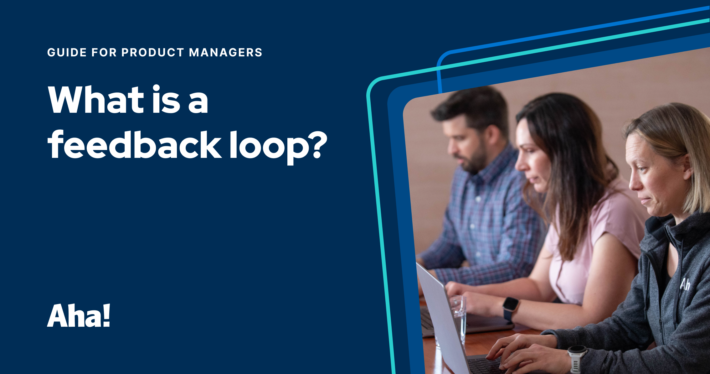 Customer Feedback Loops: How Do Product Teams Use Them?