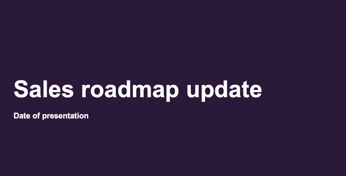 Sales roadmap update