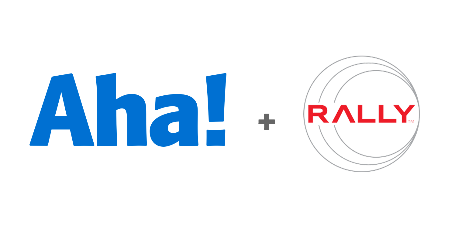 Just Launched! — Enhanced Two-Way Aha! + Rally Integration