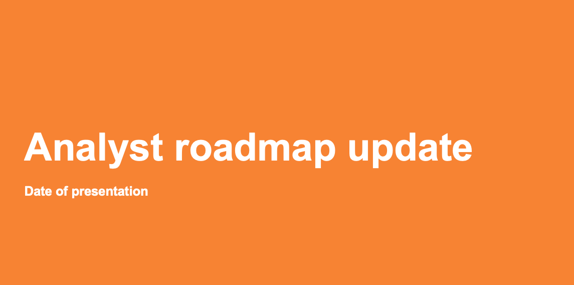 Analyst roadmap update