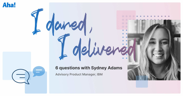 Sydney Adams - Advisory Product Manager - IBM Data + AI - Content