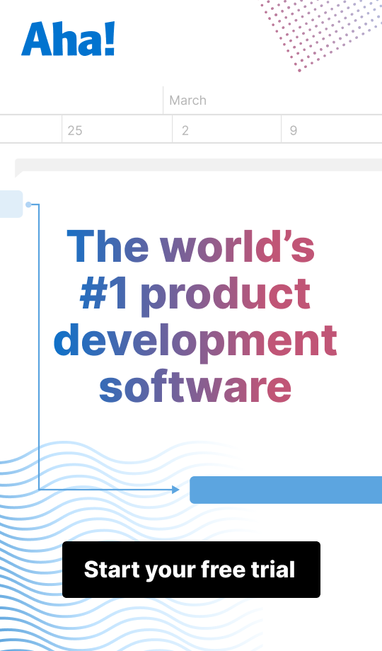 Aha! — The world's #1 product development software