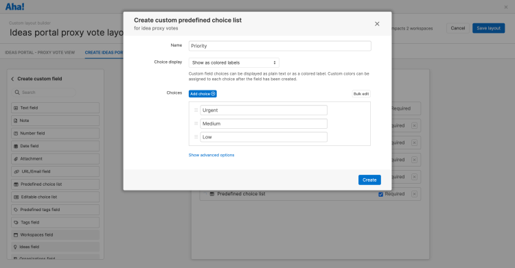 Create custom predefined choice list modal in front of the custom layout builder. 