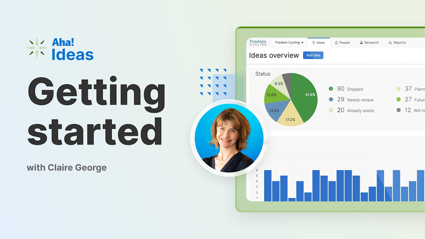 Aha! Ideas videos | Aha! software