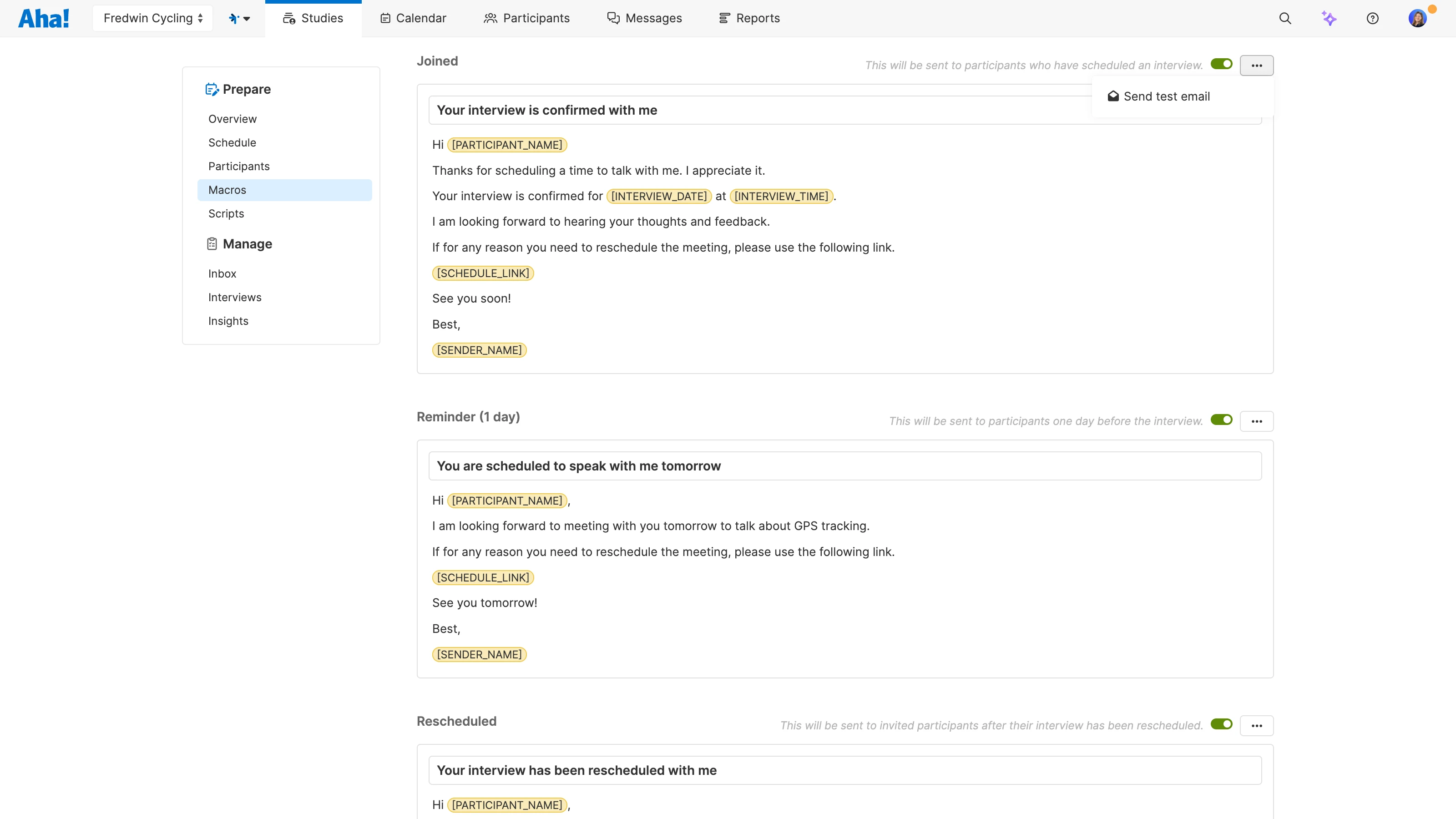 Customize multiple macros including interview confirmations and reminders.