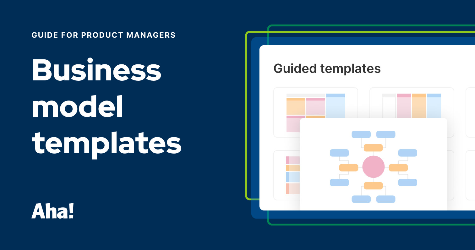 Business Model Templates: Options for Product Teams