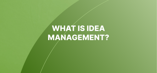 What is idea management?