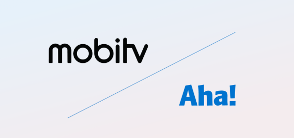 Read about how Aha! made sure MobiTV could automatically update stakeholders