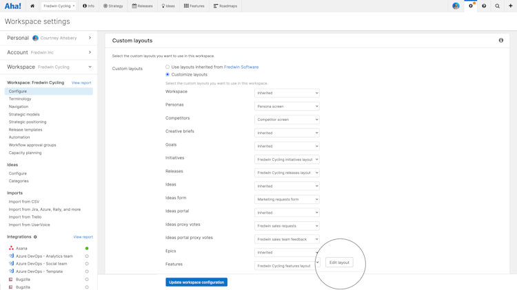 Updates to a custom field layout are automatically inherited by all workspaces using the same layout.