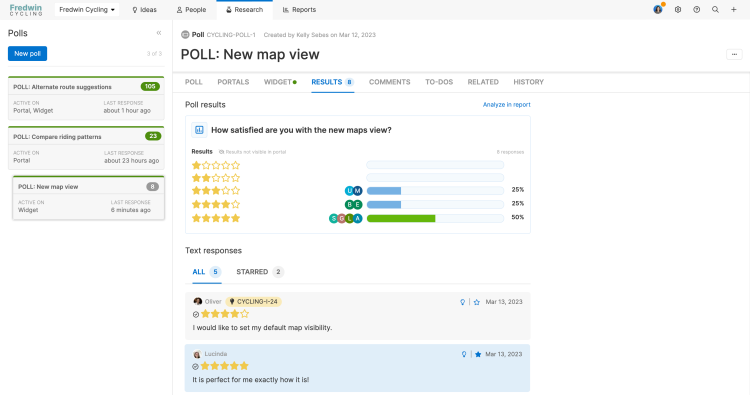 Analyze poll results to inform future product decisions — or get quick input on new functionality.