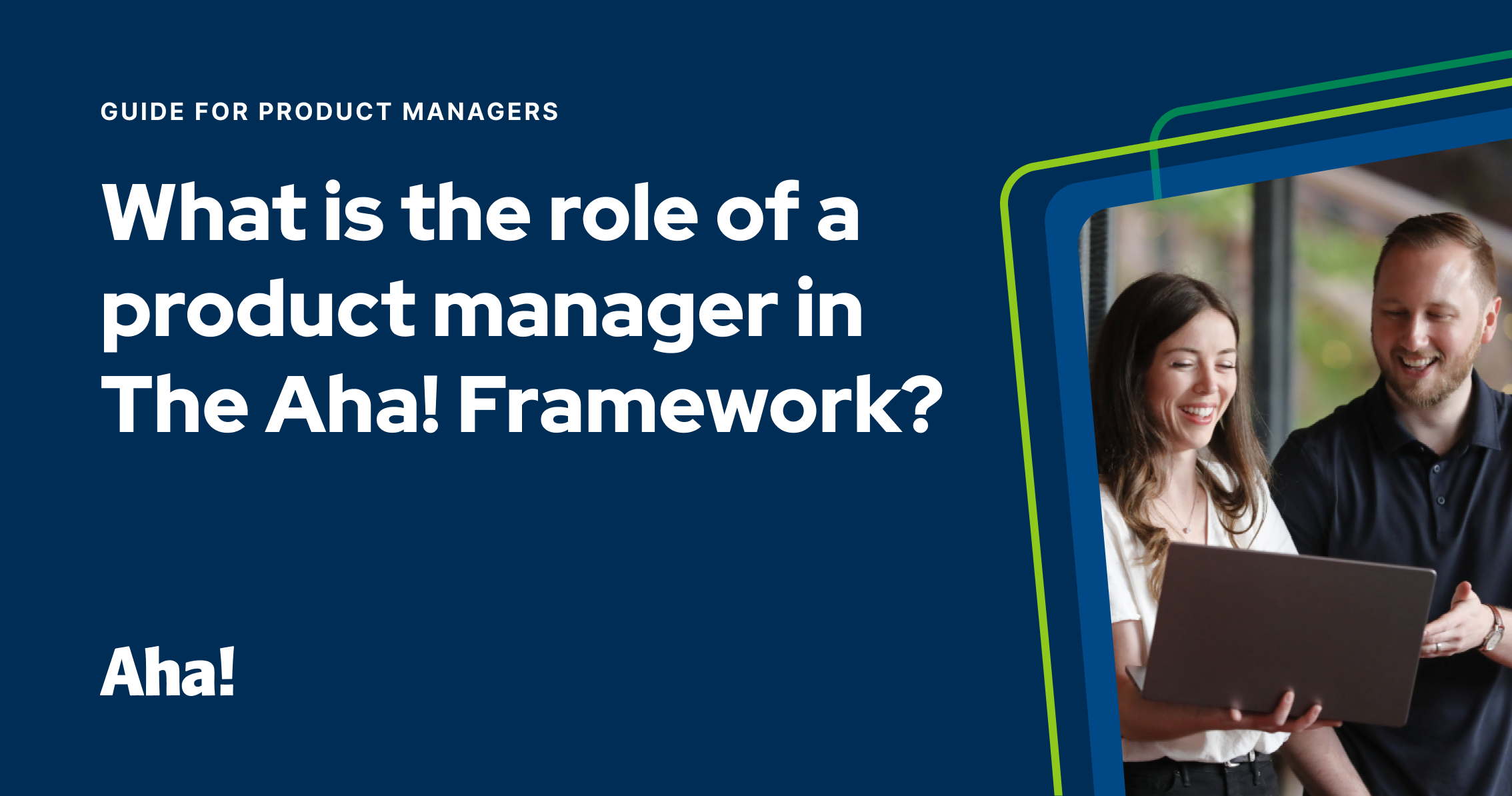 The Aha! Framework: How PMs Use It To Succeed