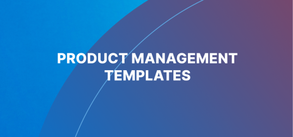Product management templates