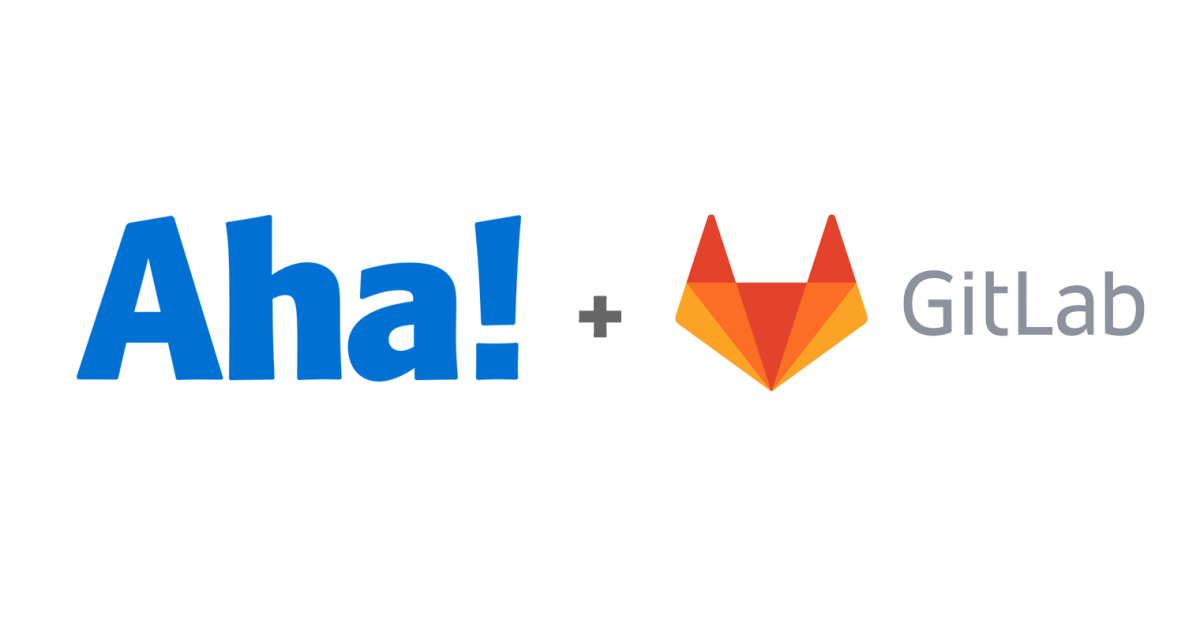 Just Launched! — Aha! Integrated With GitLab
