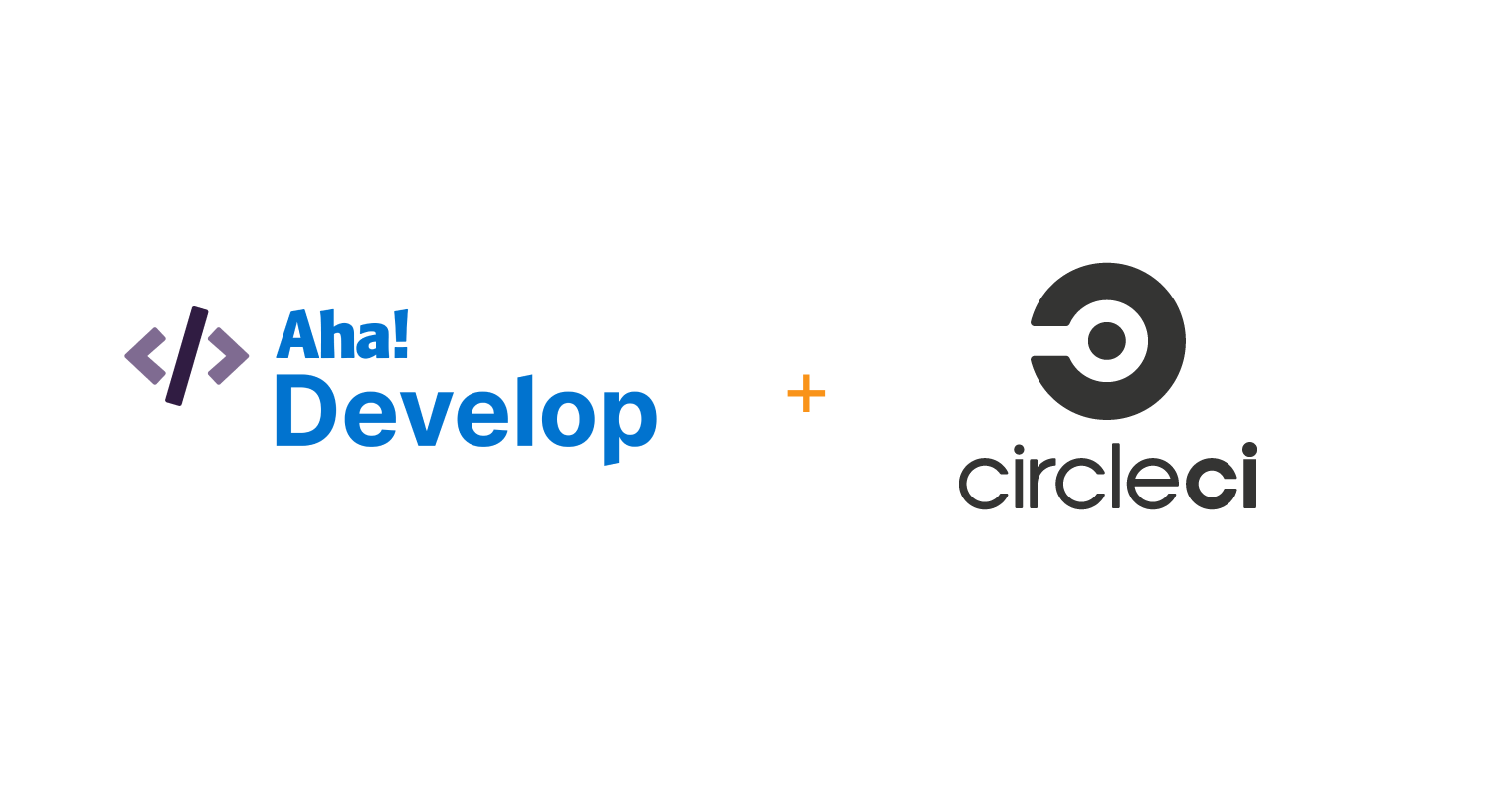 Aha! Develop integration with CircleCI
