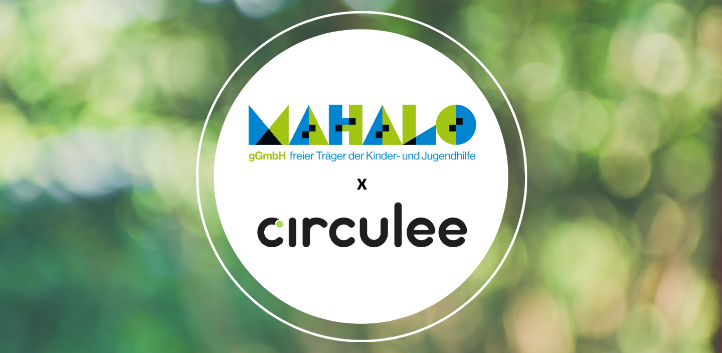 Mahalo gGmbH x circulee