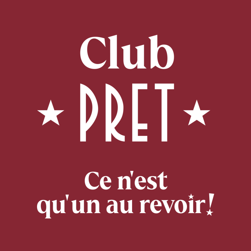 Informations importantes concernant Club Pret