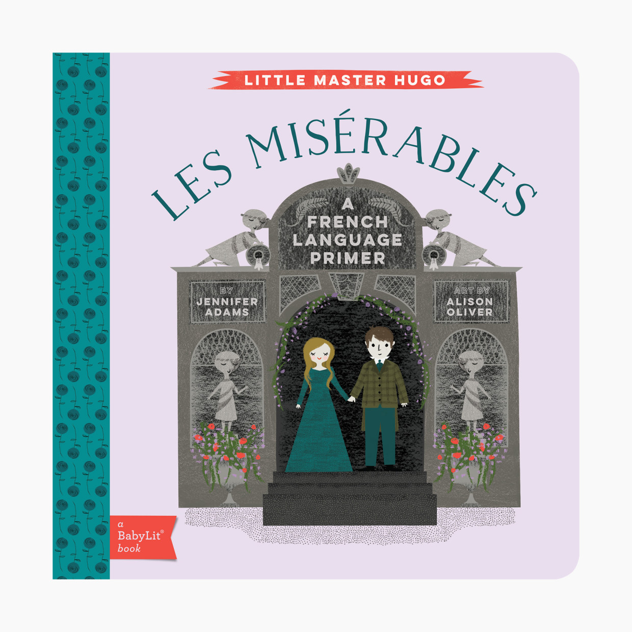Les Miserables: A BabyLit French Language Primer.