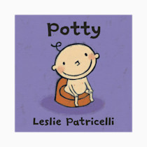 Potty: (A Toilet Training Story of Bathroom Independence for Babies and Toddlers) (Leslie Patricelli Board Books)