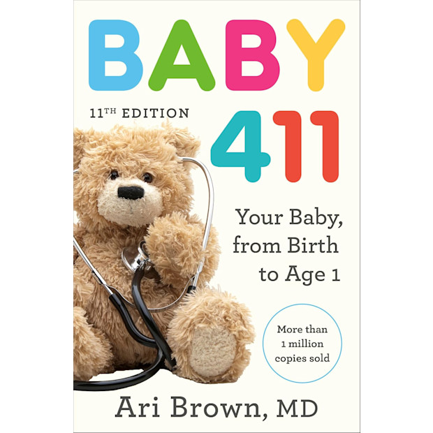Baby 411: Clear Answers & Smart Advice for Your Baby's First Year.