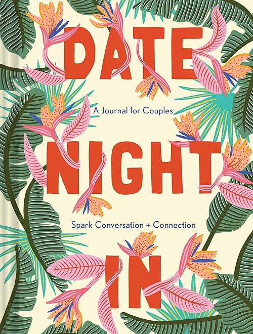  Date Night In: A Journal for CouplesSpark Conversation & Connection Diary.