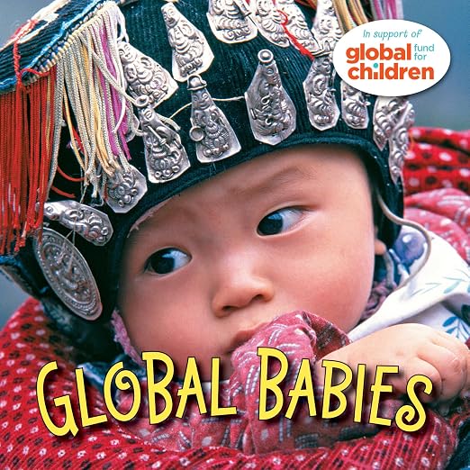 The Global Fund for Children Global Babies.